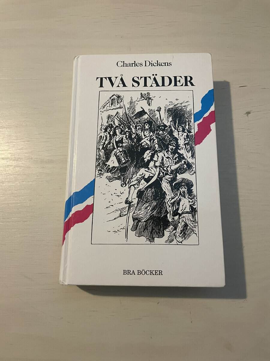 Charles Dickens : Historien om två städer