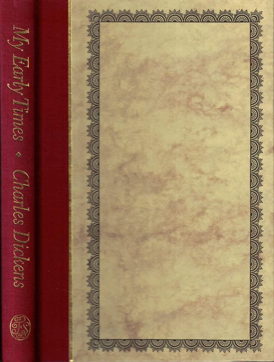 Charles Dickens : My Early Times