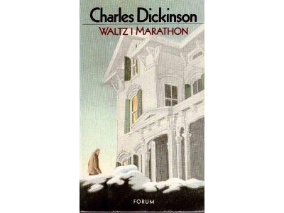 Charles Dickinson : Waltz i Marathon