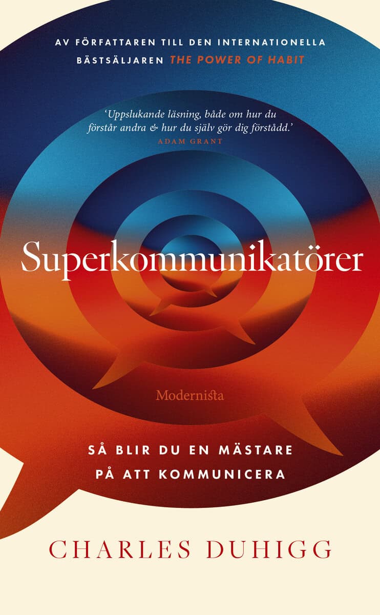 Charles Duhigg : Superkommunikatörer