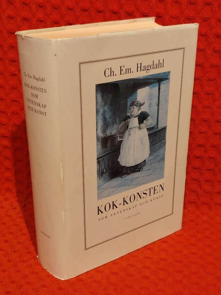 Charles Emil Hagdahl : Kok-konsten som vetenskap och konst