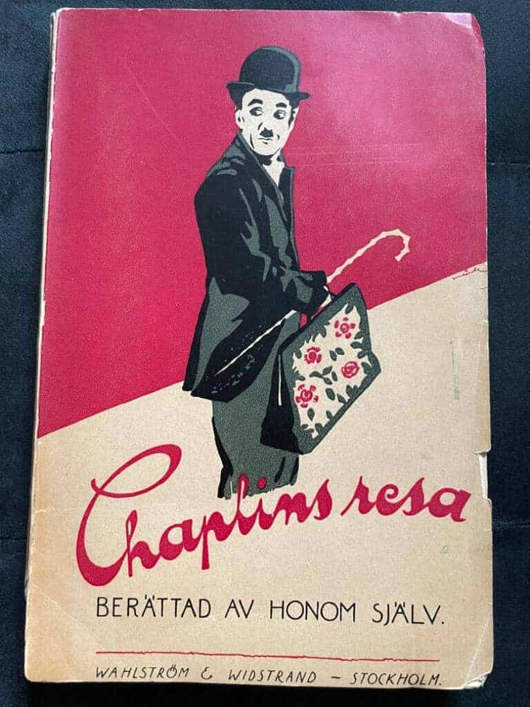 Charlie Chaplin : Chaplins resa. Berättad av honom själv