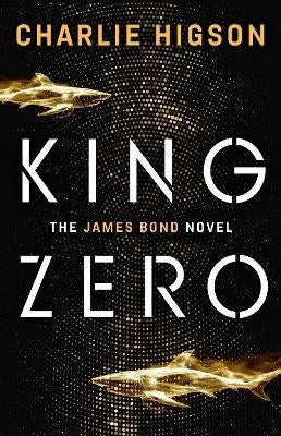 Charlie Higson : King Zero