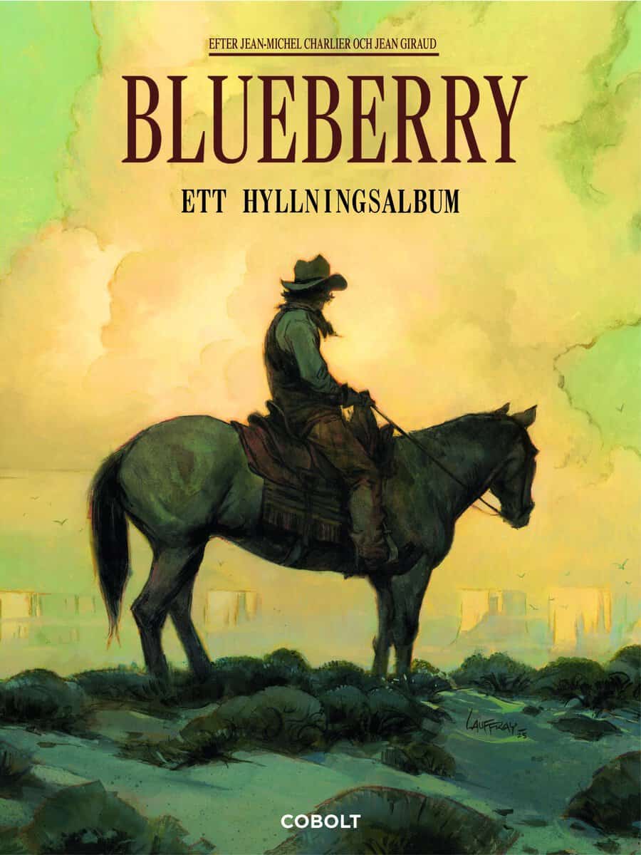 Charlier, Jean-Michel ; Giraud, Jean : Blueberry. Ett hyllningsalbum