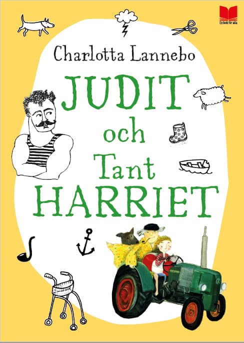 Charlotta Lannebo : Judit och tant Harriet