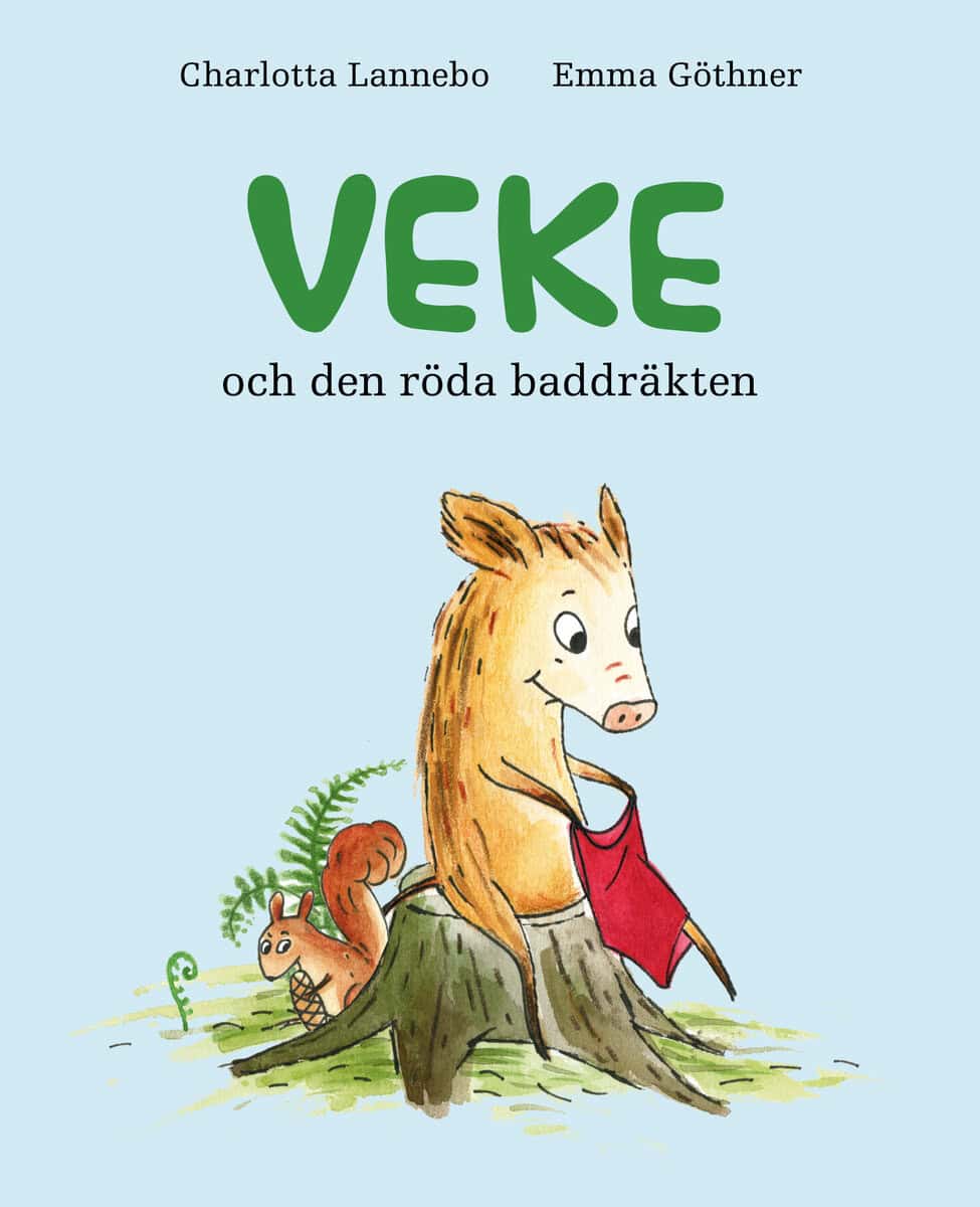 Charlotta Lannebo : Veke och den röda baddräkten