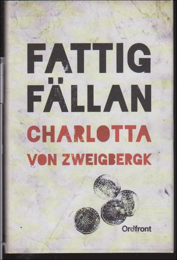 Charlotta von Zweigbergk : Fattigfällan