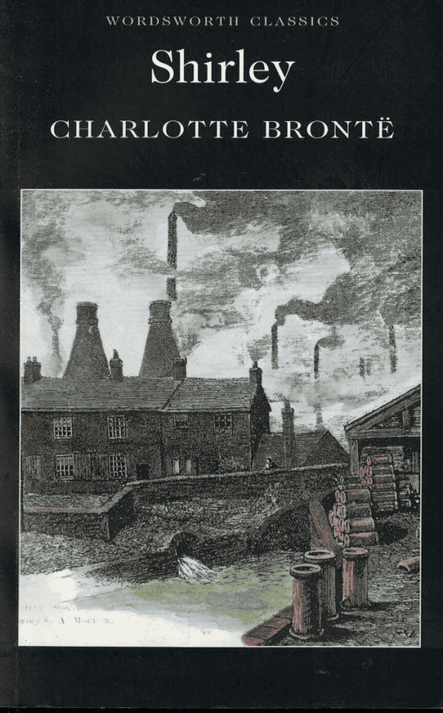 Charlotte Brontë : Shirley