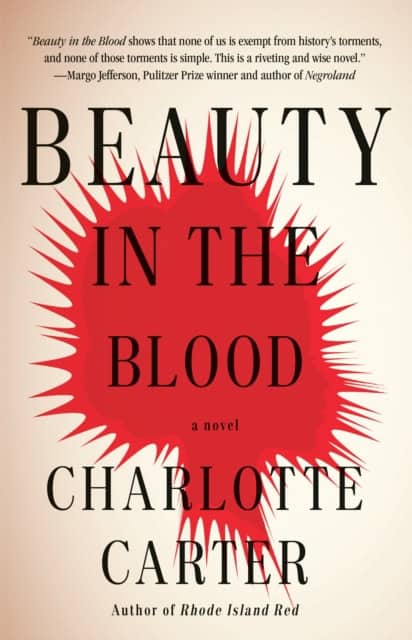 Charlotte Carter : Beauty in the Blood
