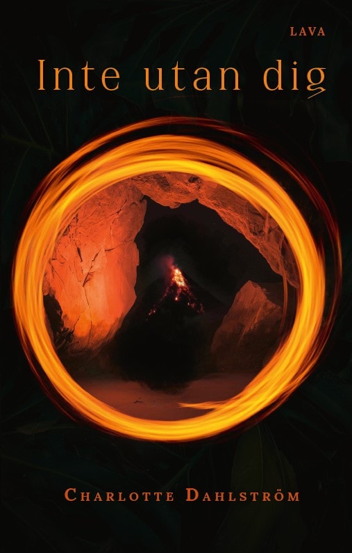 Charlotte Dahlström : Inte utan dig