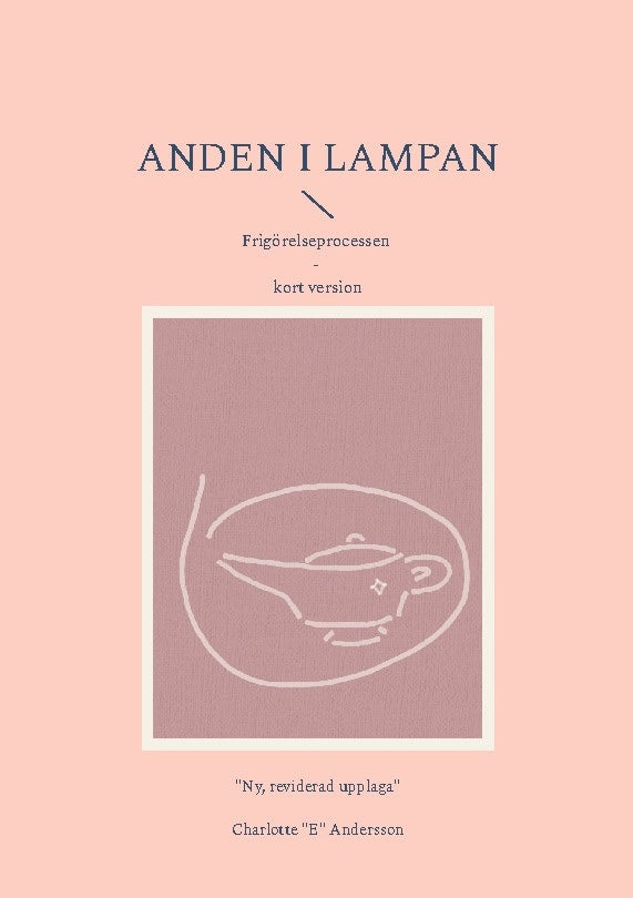 Charlotte 'E' Andersson : Anden i lampan