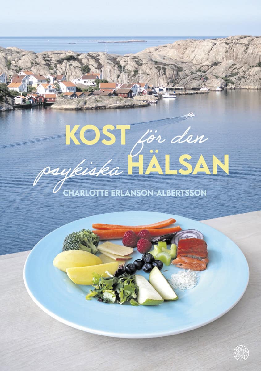 Charlotte Erlanson-Albertsson : Kost för den psykiska hälsan