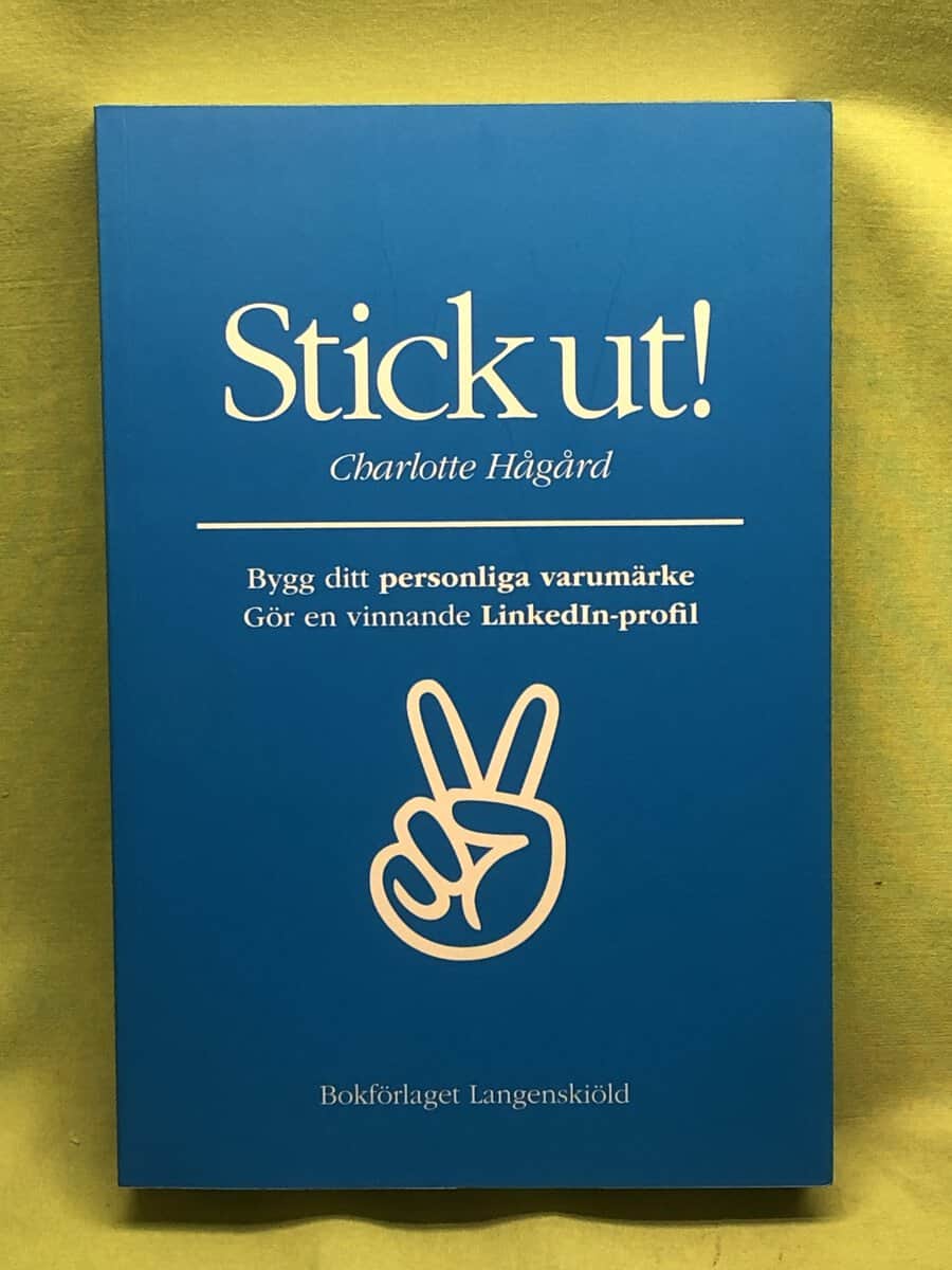 Charlotte Hågård : Stick ut!