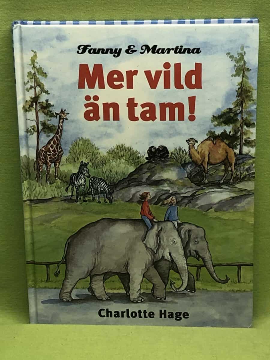 Charlotte Hage : Mer vild än tam!