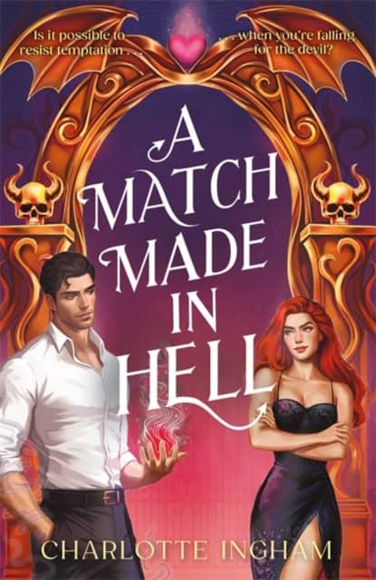 Charlotte Ingham : A Match Made in Hell
