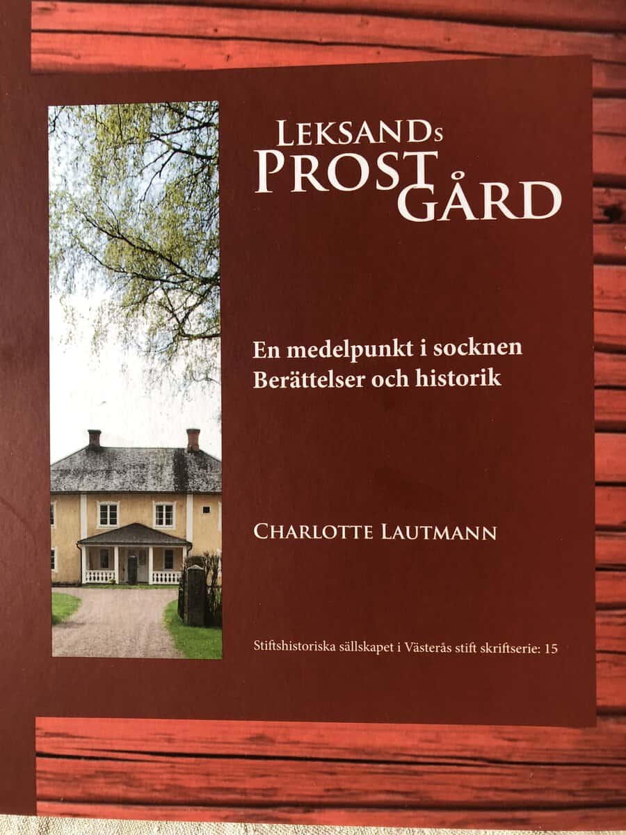 Charlotte Lautmann : Leksands prostgård : en medelpunkt i socknen - berättelser och historik