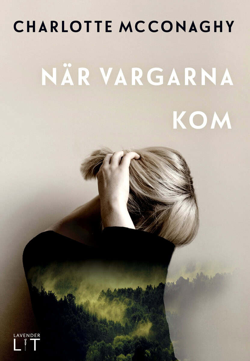 Charlotte McConaghy : När vargarna kom