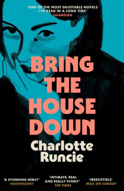 Charlotte Runcie : Bring the House Down