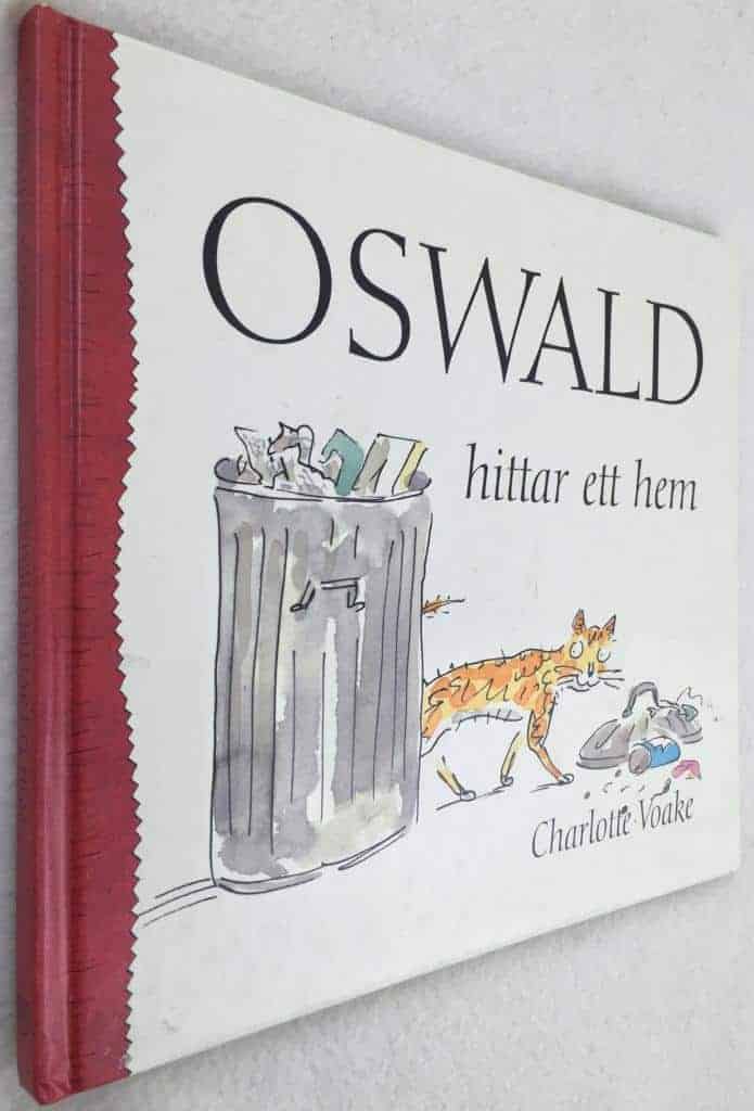 Charlotte Voake : Oswald hittar ett hem