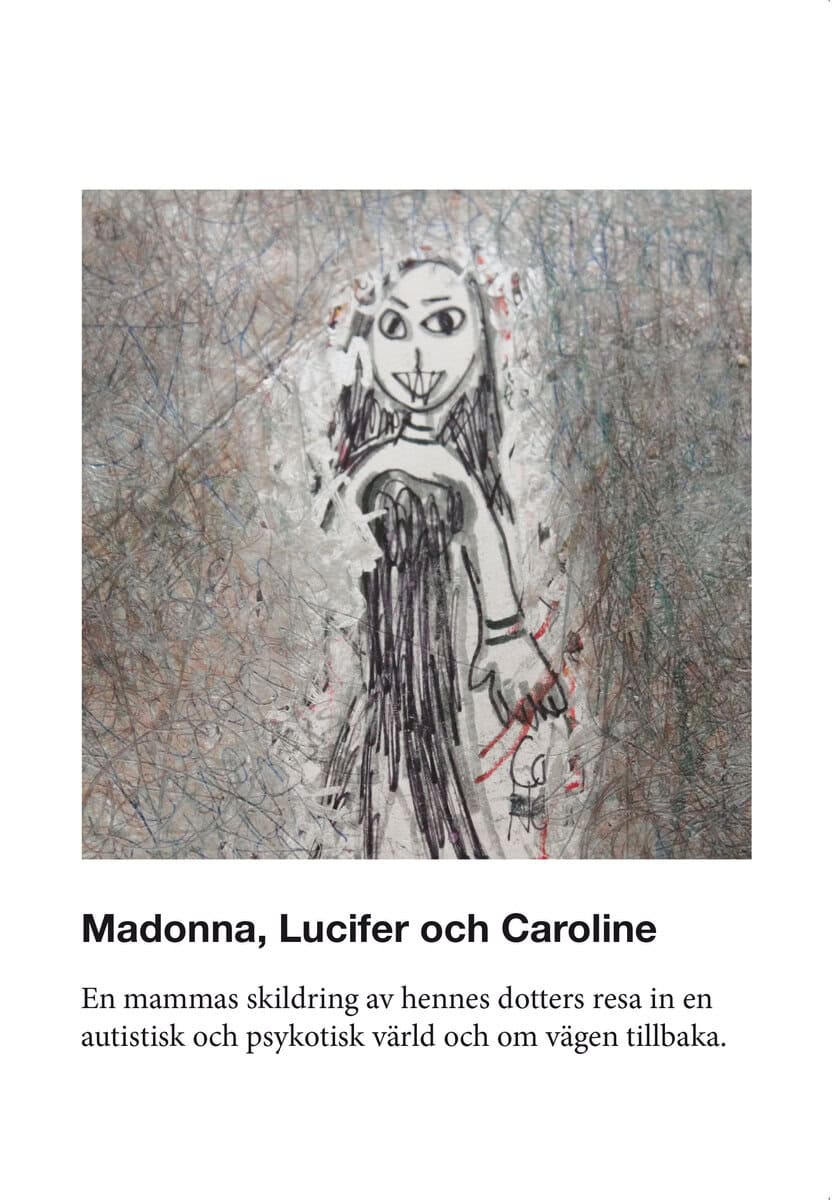 Charlotte Wrangel : Madonna, Lucifer och Caroline