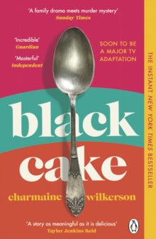 Charmaine Wilkerson : Black Cake
