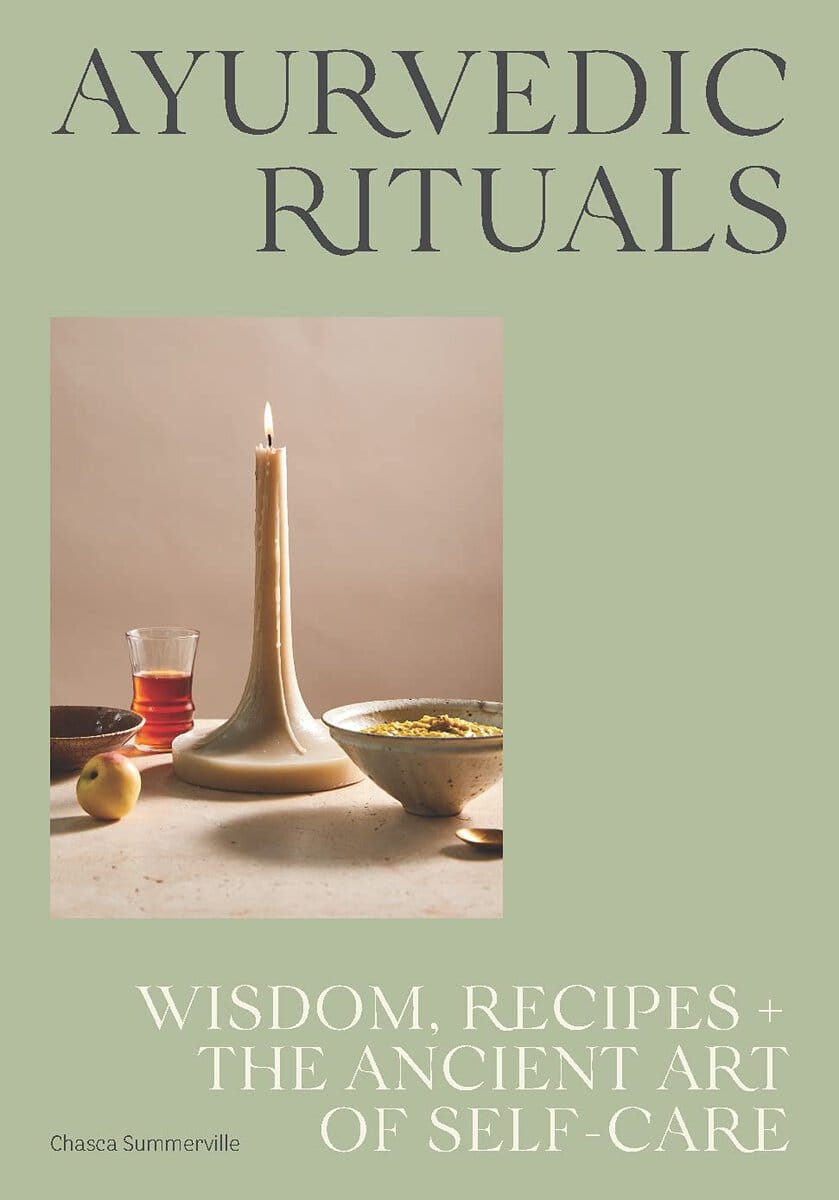 Chasca Summerville : Ayurvedic Rituals