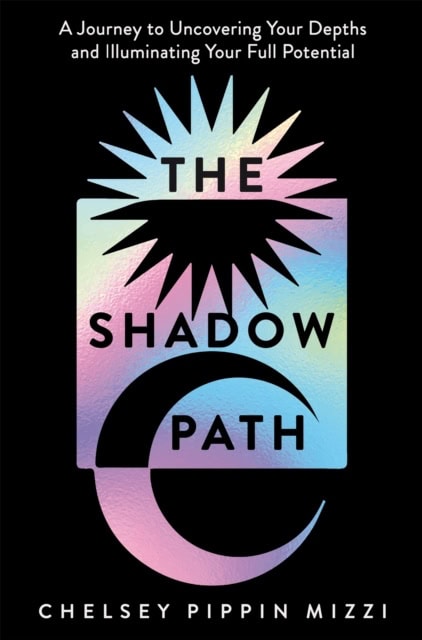 Chelsey Pippin Mizzi : The Shadow Path