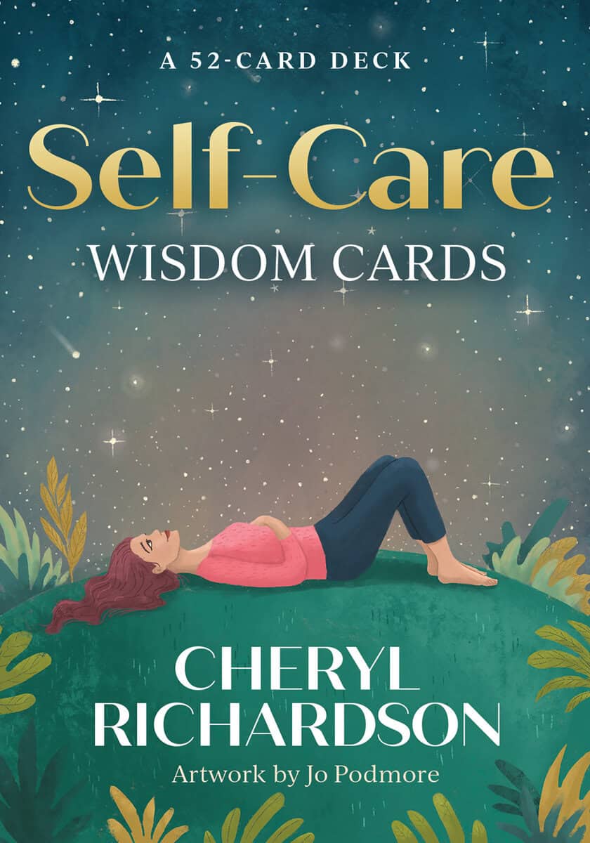 Cheryl Richardson : Self-Care Wisdom Cards