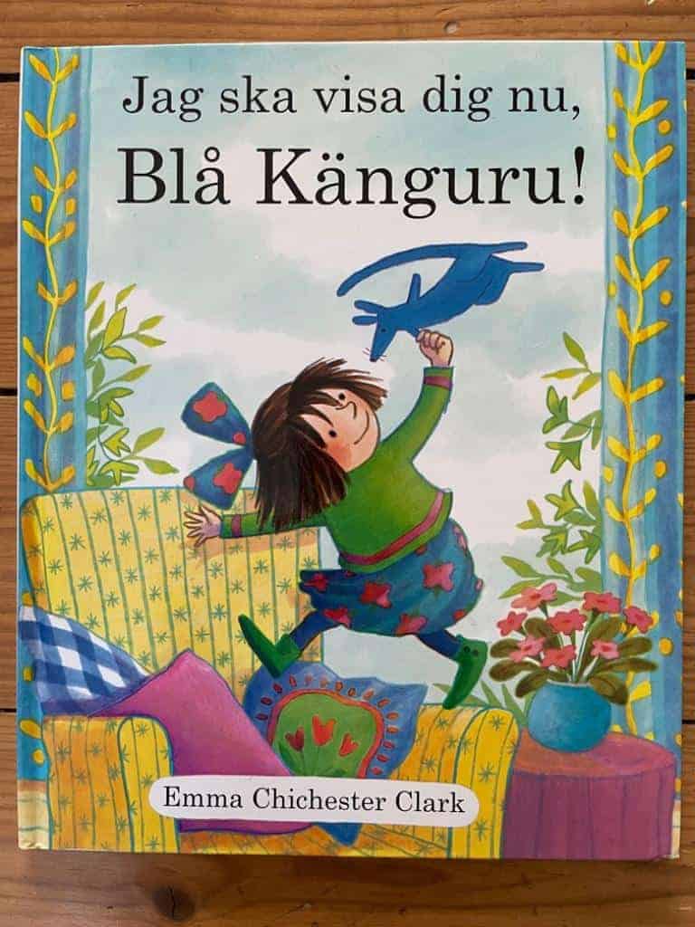 Chichester Clark, Emma ; Berg, Ulrika : Jag ska visa dig nu, Blå Känguru!
