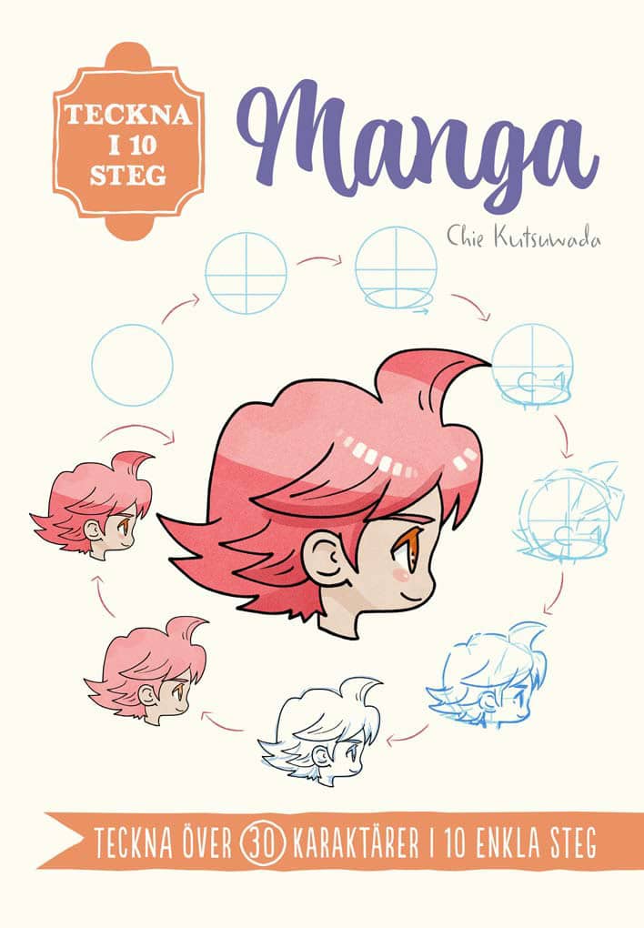 Chie Kutsuwada : Teckna i 10 steg. Manga