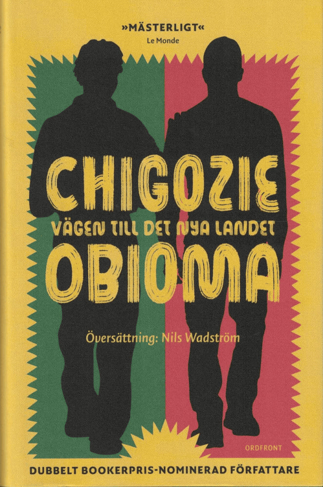 Chigozie Obioma : Vägen till det nya landet