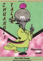 Chih Chung Tsai : Zhuangzi talar