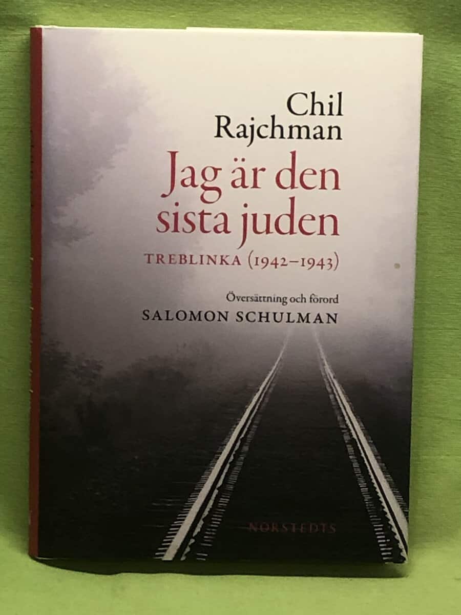Chil Rajchman : Jag är den sista juden
