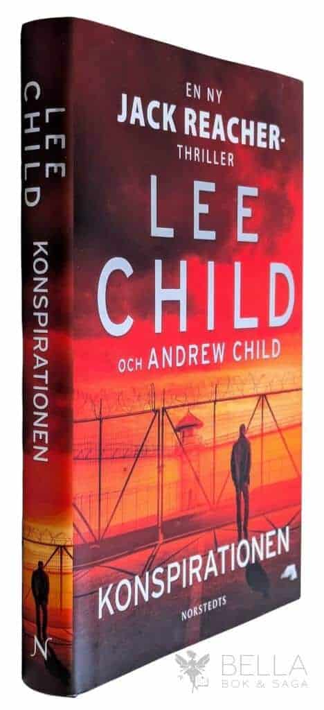 Child, Lee ; Andrew Child : Konspirationen - Jack Reacher - Bok 27