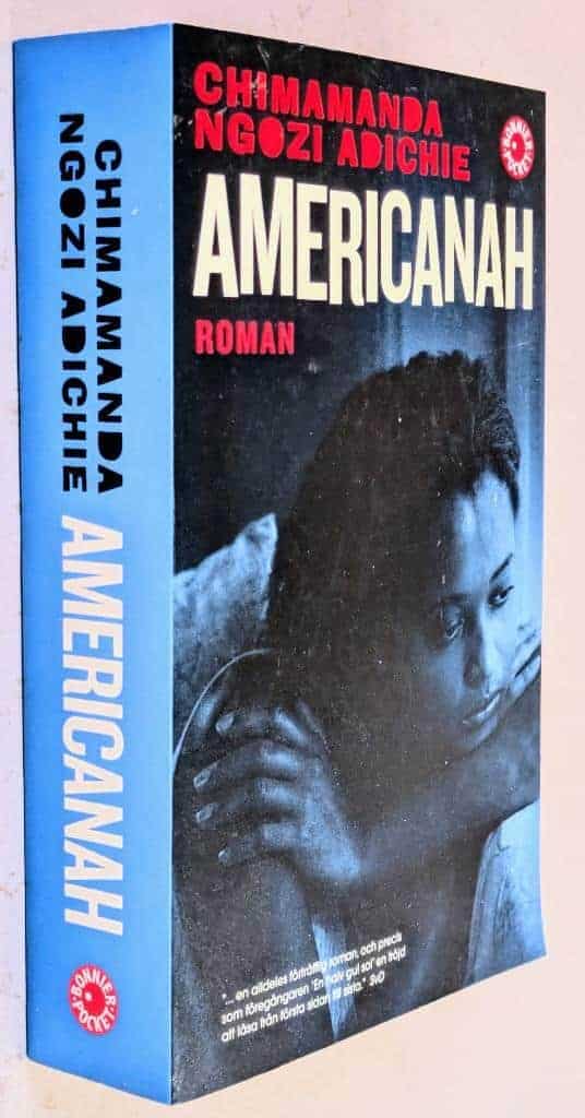 Chimamanda Ngozi Adichie : Americanah
