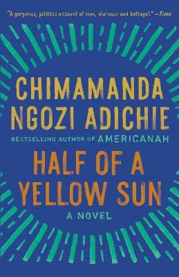 Chimamanda Ngozi Adichie : Half of a Yellow Sun