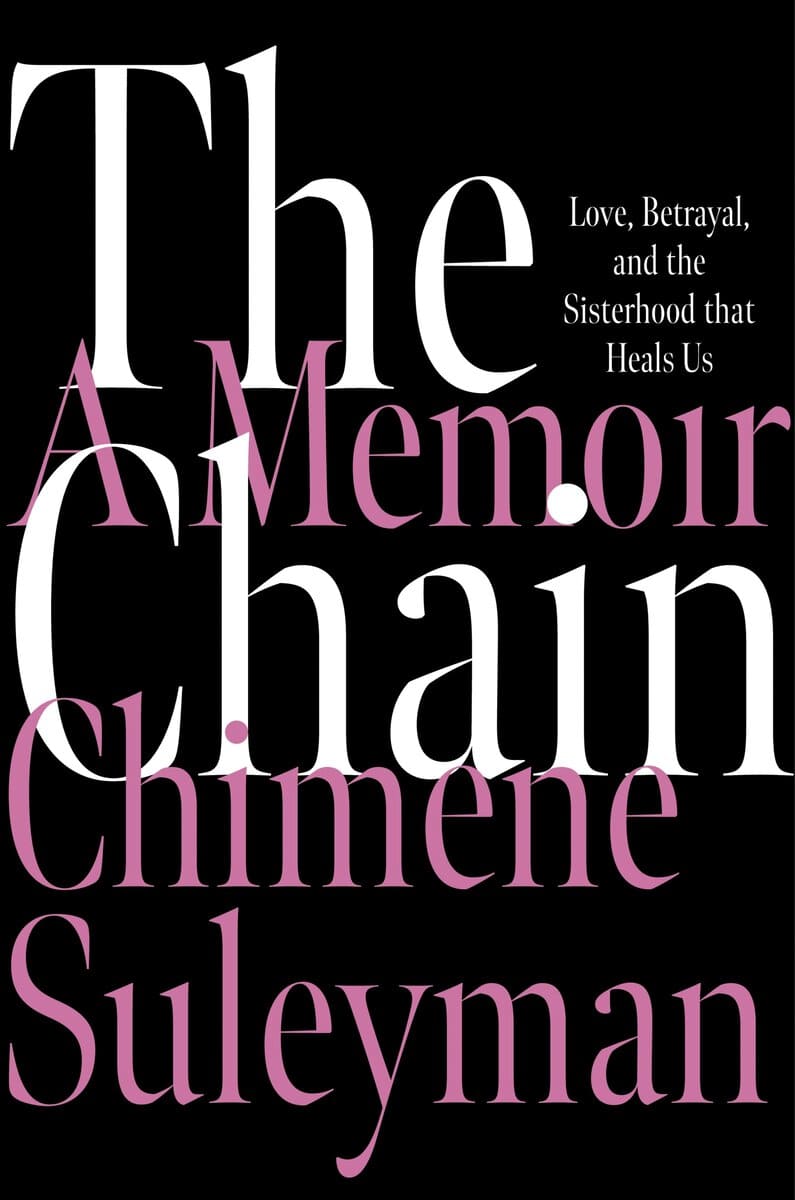Chimene Suleyman : The Chain