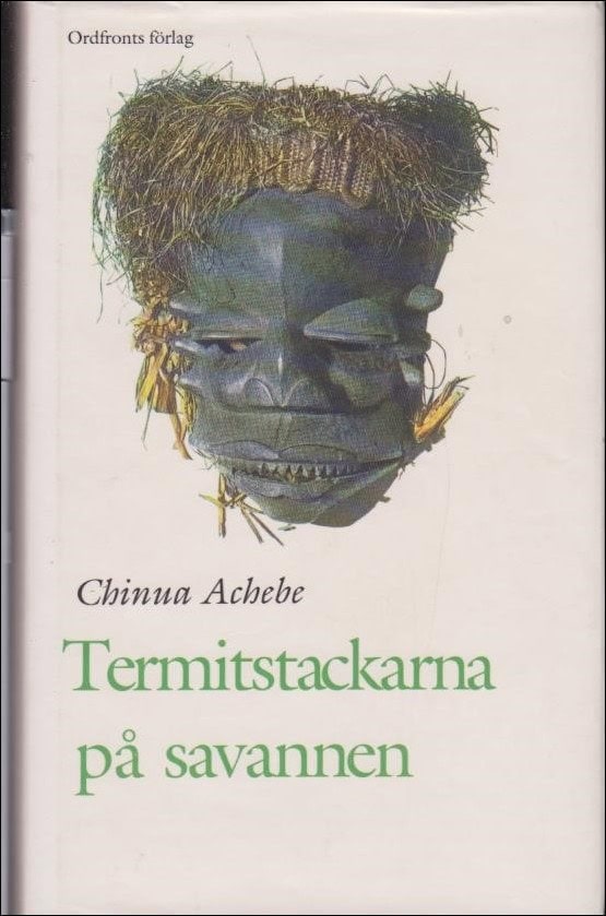 Chinua Achebe : Termitstackarna på savannen