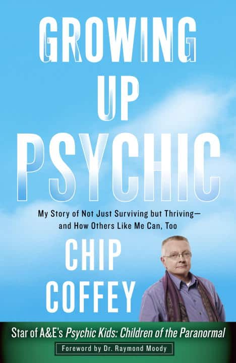 Chip Coffey : Growing Up Psychic