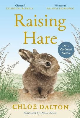 Chloe Dalton : Raising Hare (Children's Edition)