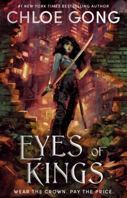 Chloe Gong : Eyes of Kings