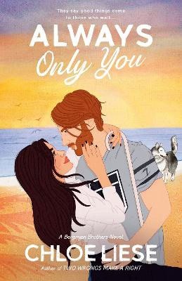Chloe Liese : Always Only You