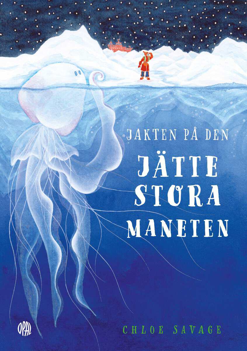 Chloe Savage : Jakten på den jättestora maneten