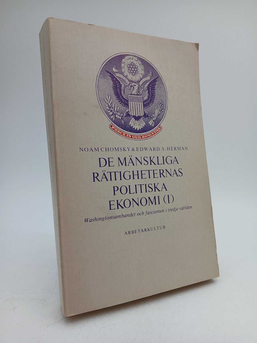 Chomsky, Noam ; Herman, Edward S. : De mänskliga rättigheternas politiska ekonomi, (1)