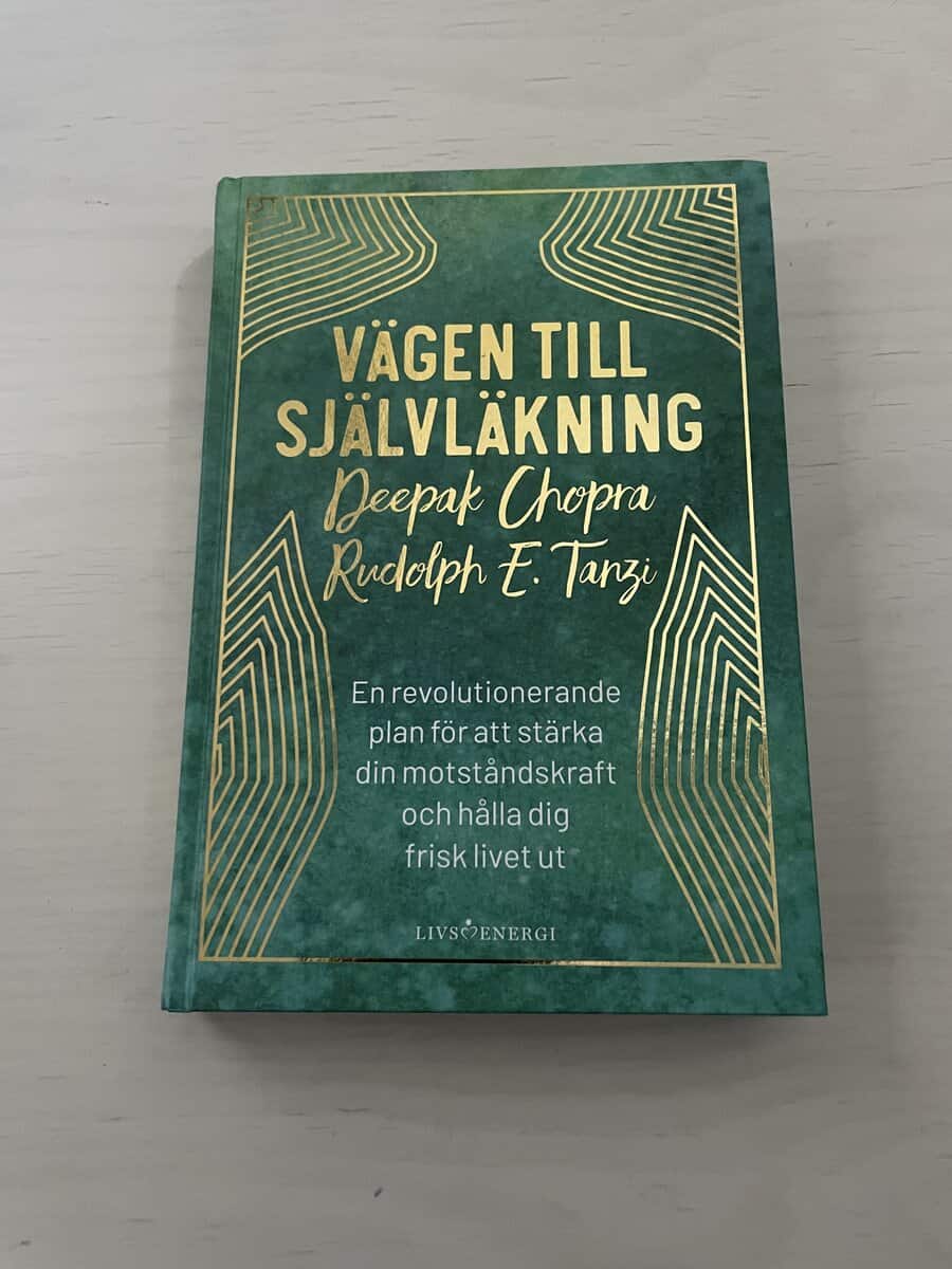 Chopra, Deepak, Tanzi, Rudolph E. : Vägen till självläkning