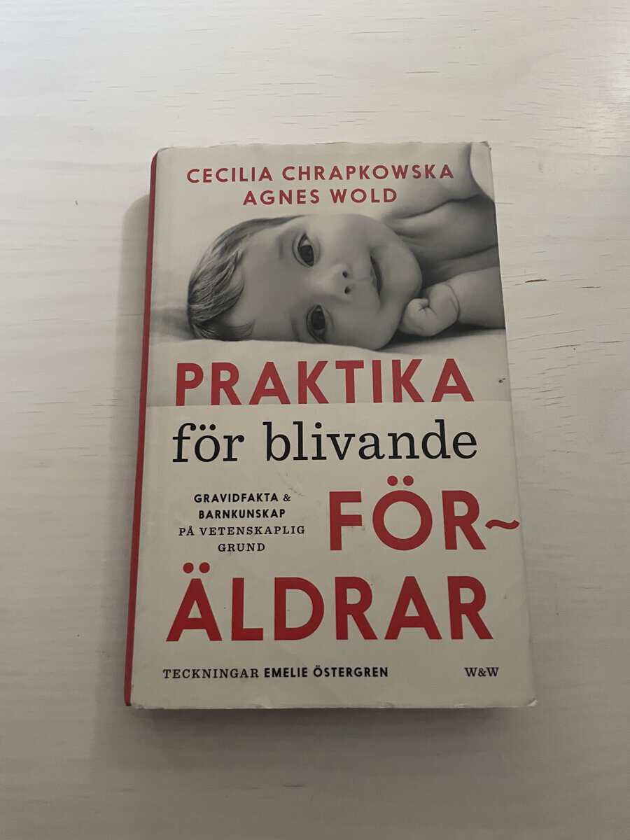 Chrapkowska, Cecilia, Wold, Agnes : Praktika för blivande föräldrar