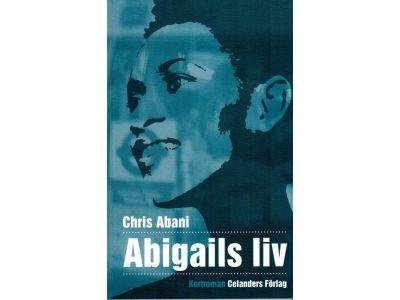 Chris Abani : Abigails liv
