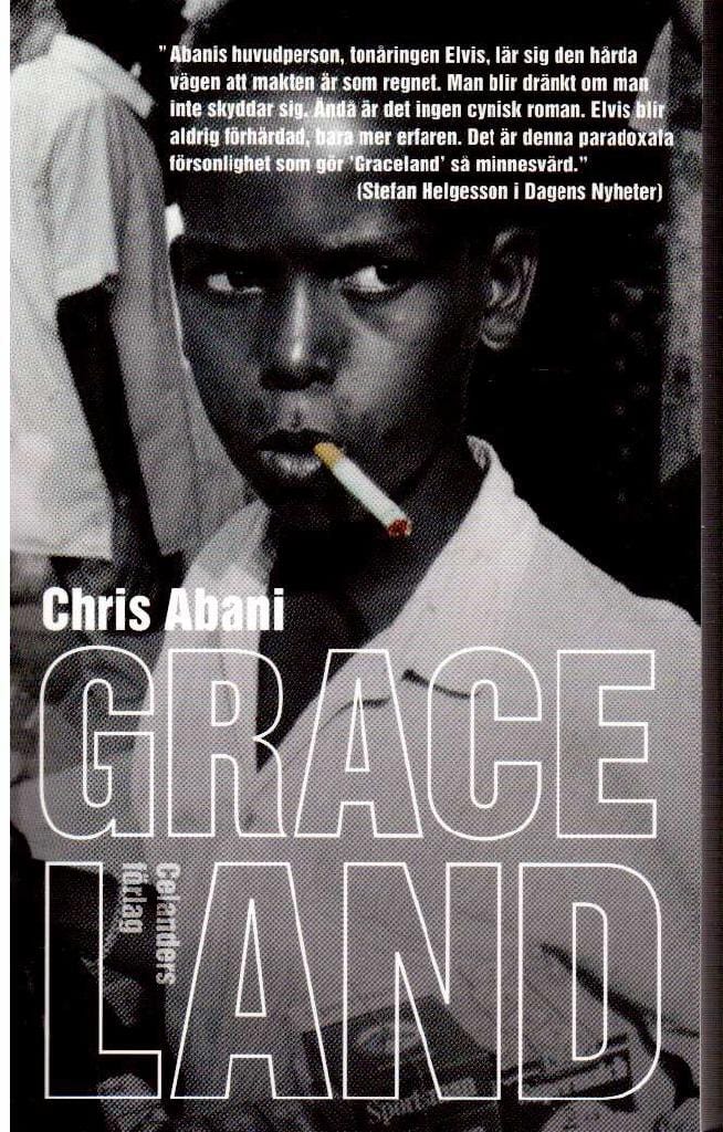 Chris Abani : Graceland