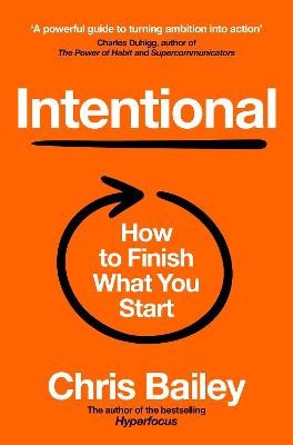 Chris Bailey : Intentional