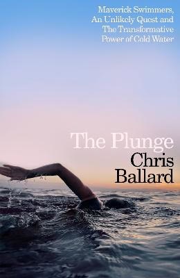 Chris Ballard : The Plunge